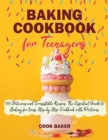 Image for Baking Cookbook for Teenagers