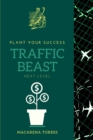 Image for Traffic Beast : Plant your success. Next Level.