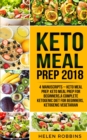 Image for Keto Meal Prep 2018 : Keto Meal Prep, Keto Meal Prep For Beginners, A Complete Ketogenic Diet for Beginners, Ketogenic Vegetarian