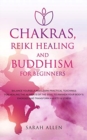Image for Chakras, Reiki Healing and Buddhism for Beginners