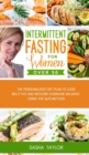 Image for Intermittent Fasting for Women Over 50 : The Personalized Diet Plan to Lose Belly Fat and Restore Hormone Balance Using the 16/8 Method