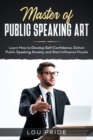 Image for Master Public Speaking Art