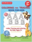 Image for Coloring and Tracing Book for Kids : Letter Tracing and Coloring for Kids-Ages 3+