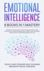 Image for Emotional Intelligence - 8 Books in 1 Mastery