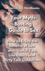 Image for Your Myth-Busting Guide to Sex