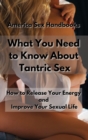 Image for What You Need to Know About Tantric Sex
