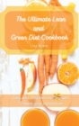 Image for The ultimate lean and green diet cookbook