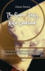 Image for The Super Tasty Keto Cookbook