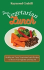 Image for Your Vegetarian Lunch