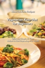 Image for Vegetarian Keto Diet for Beginners : 50 Quick and Simple Air Fryer Recipes to Start Improving Your Health.