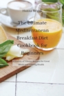 Image for The Ultimate Mediterranean Breakfast Diet Cookbook for Beginners