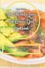 Image for The ultimate lean and green diet cookbook : Tasty and healthy meat recipes To burn fat