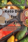 Image for Keto Diet for Everyone : 50 Quick and Easy Air Fryer Meals to Improve Your Health and Increase Your Attention.