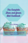 Image for The complete Lean and green diet cookbook : Delicious dessert and salad recipes that anyone can make