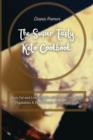 Image for The Super Tasty Keto Cookbook