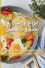 Image for The Vibrant Keto Diet Cookbook for Beginners : A Complete Keto Recipe Book to Balance your Health and Lose Weight Faster
