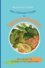 Image for The Ultimate Guide to Vegetarian Breakfast : How to Start your Day with Healthy and Tasty Vegetarian Recipes