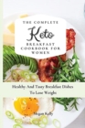 Image for The Complete KETO Breakfast Cookbook For Women
