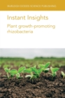 Image for Instant Insights: Plant Growth-Promoting Rhizobacteria