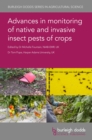 Image for Advances in Monitoring of Native and Invasive Insect Pests of Crops : 128