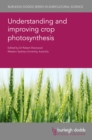 Image for Understanding and Improving Crop Photosynthesis