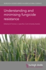 Image for Understanding and Minimising Fungicide Resistance