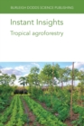 Image for Instant Insights: Tropical Agroforestry