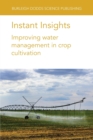Image for Instant Insights: Improving Water Management in Crop Cultivation