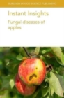 Image for Instant Insights: Fungal Diseases of Apples