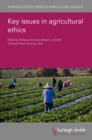 Image for Key Issues in Agricultural Ethics