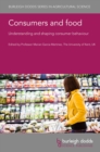Image for Consumers and Food: Understanding and Shaping Consumer Behaviour : 144