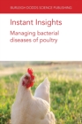 Image for Instant Insights: Managing Bacterial Diseases of Poultry