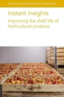 Image for Instant Insights: Improving the Shelf Life of Horticultural Produce