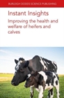 Image for Improving the health and welfare of heifers and calves