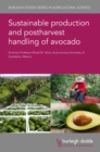 Image for Sustainable Production and Post-Harvest Handling of Avocado