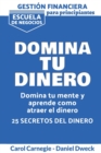 Image for Gestio´n Financiera Para Principiantes - Domina Tu Dinero : 25 Reglas Para Domina Tu Mente Y Aprender Como Atraer El Dinero - Gestionar su Dinero para Lograr la libertad Financiera (Money Managem