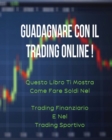 Image for Guadagnare Con Il Trading Online