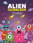 Image for Alien Coloring Book : Connect the Dots and Color! Fantastic Activity Book and Amazing Gift for Boys, Girls, Preschoolers, ToddlersKids. Draw Your Own Background and Color it too!