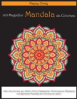 Image for 140 Magnifici Mandala da Colorare : Libro da Colorare per Adulti, Ottimo Passatempo Antistress per Rilassarsi con Bellissimi Mandala da Colorare