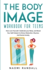 Image for The Body Image Workbook for Teens