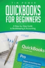 Image for QuickBooks for Beginners : A Step-by-Step Guide to Bookkeeping &amp; Accounting