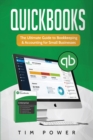 Image for QuickBooks : The Ultimate Guide to Bookkeeping &amp; Accounting for Small Businesses