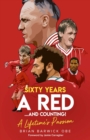 Image for Sixty Years a Red... And Counting!