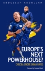 Image for Europe&#39;s next powerhouse?  : Chelsea FC Women