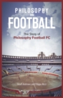 Image for Philosophy and football  : the PFFC story