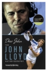 Image for Dear John  : the John Lloyd autobiography