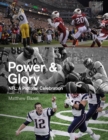 Image for Power &amp; glory  : NFL, 1970-2020