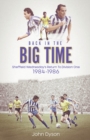 Image for Back in the big time  : Sheffield Wednesday&#39;s return to Division One, 1984-86