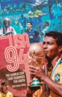 Image for USA 94: The World Cup That Changed the Game