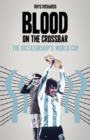Image for Blood on the Crossbar